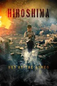 Hiroshima: Out of the Ashes_peliplat