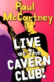 Paul McCartney: Live at the Cavern Club_peliplat