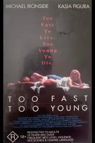 Too Fast Too Young_peliplat