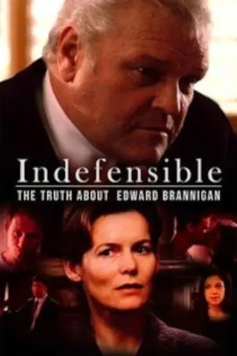 Indefensible: The Truth About Edward Brannigan_peliplat