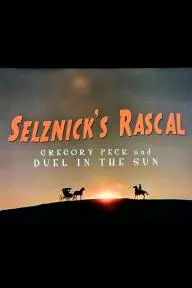 Selznick's Rascal: Gregory Peck and 'Duel in the Sun'_peliplat