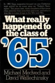 What Really Happened to the Class of '65?_peliplat