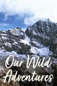 Our Wild Adventures_peliplat