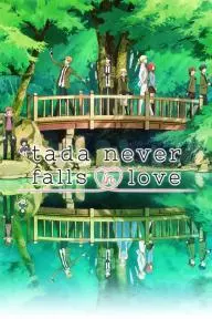Tada Never Falls in Love_peliplat