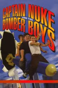 Captain Nuke and the Bomber Boys_peliplat