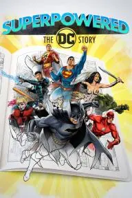 Superpowered: The DC Story_peliplat