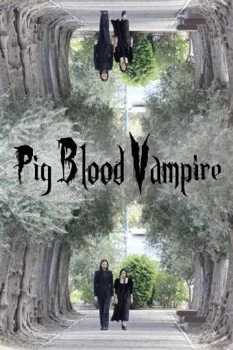 Pig Blood Vampire_peliplat
