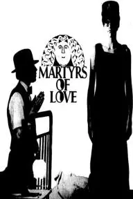 Martyrs of Love_peliplat