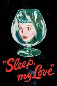 Sleep, My Love_peliplat