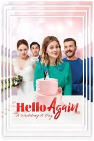Hello Again - A Wedding a Day_peliplat