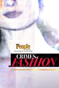People Magazine Investigates: Crimes of Fashion_peliplat