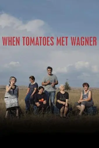 When Tomatoes Met Wagner_peliplat