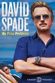 David Spade: My Fake Problems_peliplat