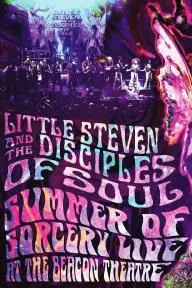 Little Steven and the Disciples of Soul: Summer of Sorcery Live! at the Beacon Theatre_peliplat