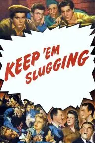 Keep 'Em Slugging_peliplat