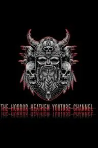 The Horror Heathen YouTube Channel_peliplat