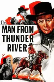 The Man from Thunder River_peliplat