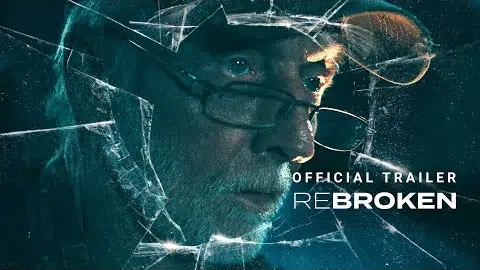 ReBroken - Official Trailer