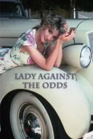 Lady Against the Odds_peliplat