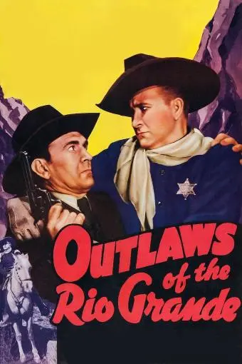 Outlaws of the Rio Grande_peliplat