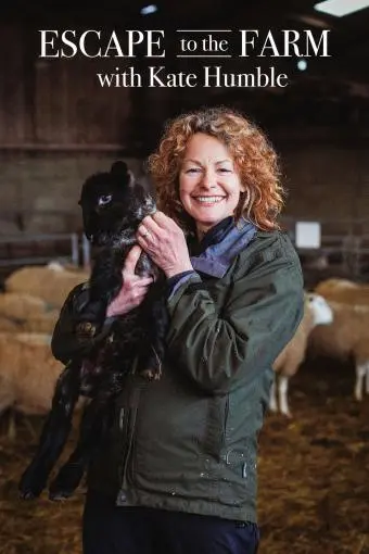 Escape to the Farm with Kate Humble_peliplat