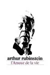 Arthur Rubinstein: The Love of Life_peliplat