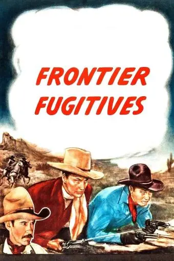 Frontier Fugitives_peliplat