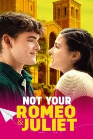 Not Your Romeo & Juliet_peliplat