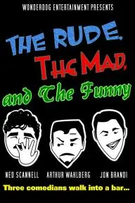 The Rude, the Mad, and the Funny_peliplat