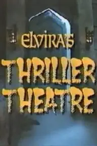 Elvira's Thriller Theatre_peliplat