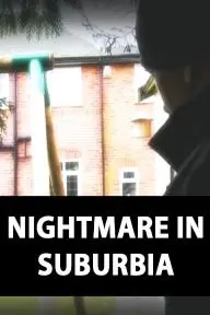 Nightmare in Suburbia_peliplat