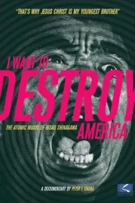 I Want to Destroy America_peliplat