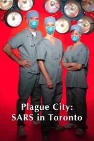 Plague City: SARS in Toronto_peliplat