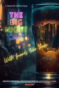 The Big Night Out_peliplat