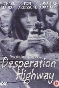 Desperation Highway_peliplat