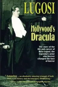 Lugosi: Hollywood's Dracula_peliplat