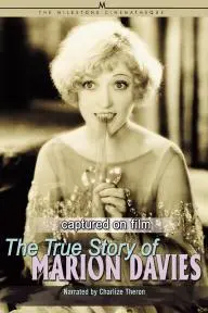Captured on Film: The True Story of Marion Davies_peliplat