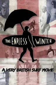 The Endless Winter: A Very British Surf Movie_peliplat