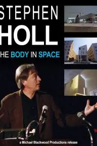 Steven Holl: The Body in Space_peliplat