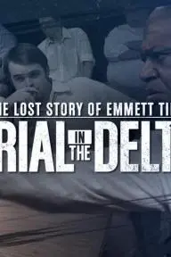 The Lost Story of Emmett Till: Trial in the Delta_peliplat