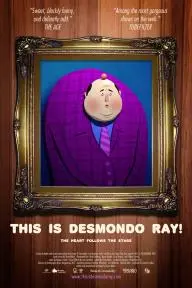 This Is Desmondo Ray!_peliplat
