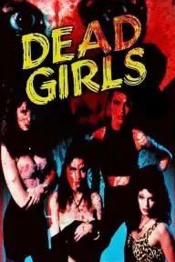 Dead Girls_peliplat