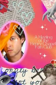 A Meeting of the Henry Chapel Fan Club_peliplat