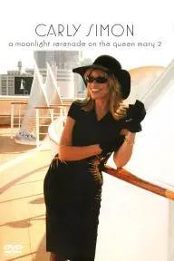 Carly Simon: A Moonlight Serenade on the Queen Mary 2_peliplat