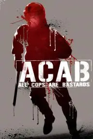 A.C.A.B. - All Cops Are Bastards_peliplat