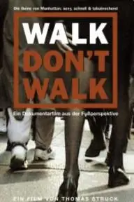 Walk Don't Walk_peliplat