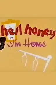Heil Honey I'm Home!_peliplat