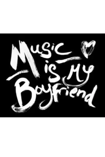 Music Is My Boyfriend_peliplat