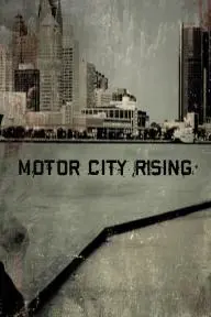Motor City Rising_peliplat