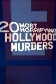 20 Most Horrifying Hollywood Murders_peliplat